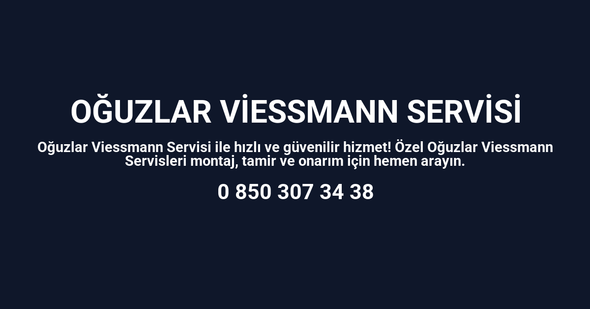 Oğuzlar Viessmann Servisi